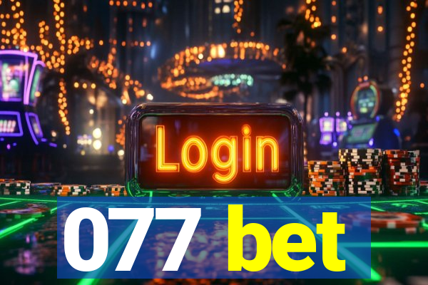 077 bet